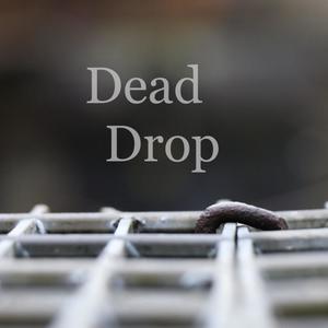 Dead Drop