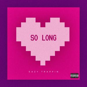 So Long (Explicit)