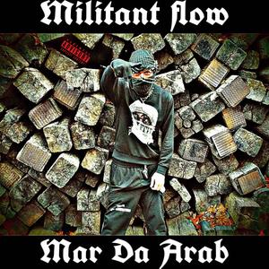 Militant Flow (Explicit)