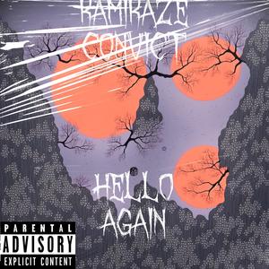 HELLO AGAIN (Explicit)