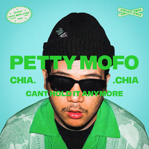 PETTY MOFO // CHIA (Explicit)
