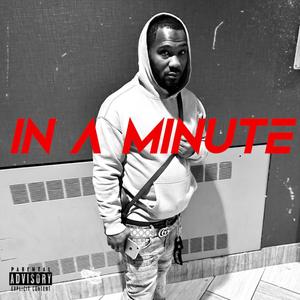 In A Minute (Explicit)