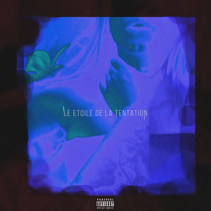 le etoile de la tentation (Explicit)