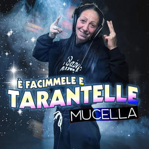 E' facimmele e tarantelle