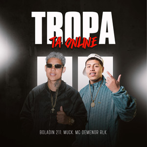 Tropa Tá Online (Explicit)