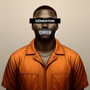 Démention (Explicit)