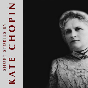 Short Stories By Kate Chopin