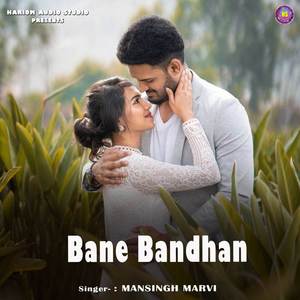 Bane Bandhan