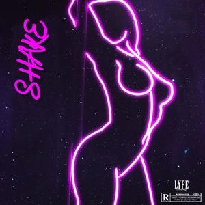 Shake (Explicit)