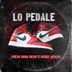 Lo' Pedales (feat. Magic Malon) [Explicit]