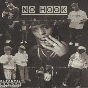 NO HOOK (feat. Mr right & Buruklyn G) (Explicit)
