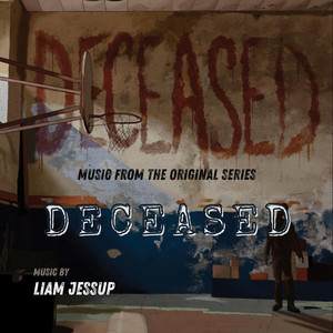 Deceased (Original Series Soundtrack)