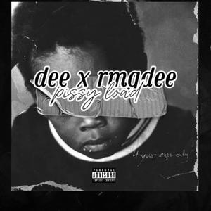 pissy load (feat. rmg dee) (Explicit)