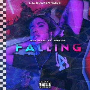 FALLING(feat. Vortexx) (Explicit)
