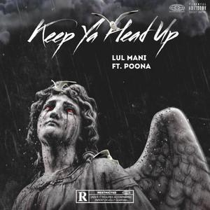 KEEP YA HEAD UP (Explicit)