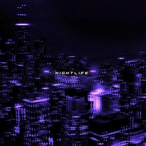 Nightlife (slowed)