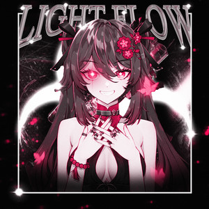 LIGHT FLOW (Explicit)