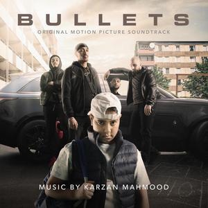 Bullets (Original Motion Picture Soundtrack)