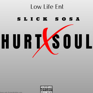 Hurt Soul (Explicit)