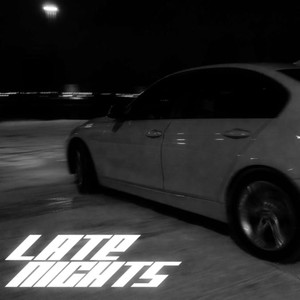 LATE NIGHTS (Explicit)