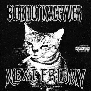 NEXT FRIDAY (Explicit)