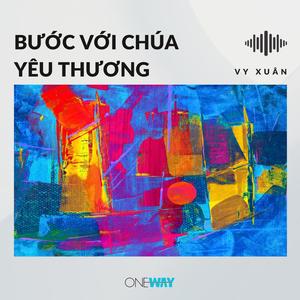 Bước Với Chúa Yêu Thương