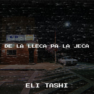 De La Lleca Pa La Jeca (Explicit)