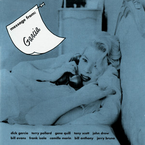 Dick Garcia - I Don't Want to Set the World on Fire