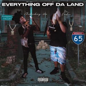 EVERYTHING OFF DA LAND (feat. Dee Escobar) (Explicit)