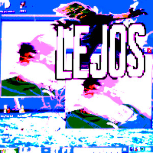 Lejos (Explicit)
