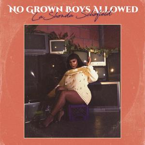 No Grown Boys Allowed