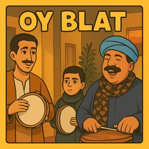 Oy Blat (Explicit)