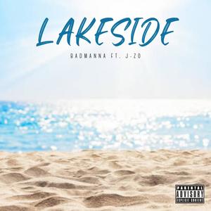 Lakeside (feat. J-Zo) [Explicit]