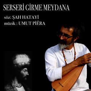 SERSERİ GİRME MEYDANA