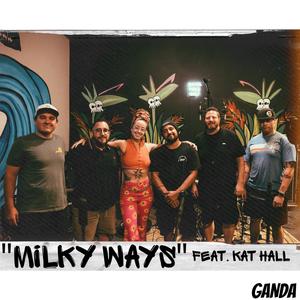 Milky ways (feat. Kat Hall)