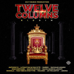 Twelve Columns Riddim (Explicit)