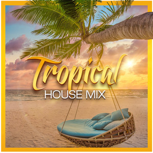 Tropical House