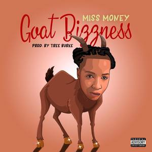 Goat Bizness (Explicit)