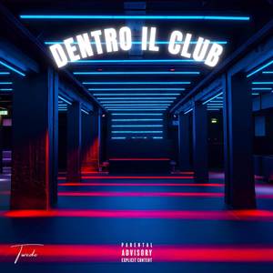 Dentro il club (Explicit)
