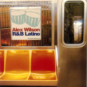 Alex Wilson - R&B Latino