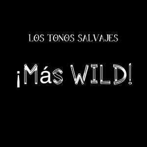 ¡Más WILD!