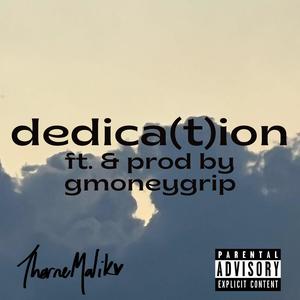 dedica (t) ion (feat. Gmoneygrip) [Explicit]