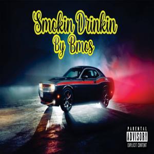Smokin' Drinkin' (Explicit)