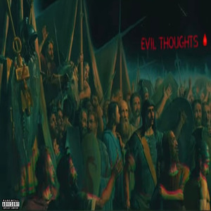 Evil Thoughts (Explicit)