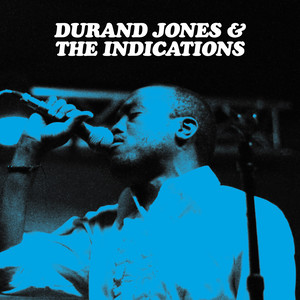 Durand Jones & The Indications - Dedicated to You (Live from Boston, MA)