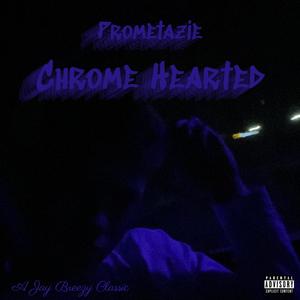 Chrome Hearted (Explicit)