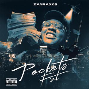 Pockets Fat (Explicit)