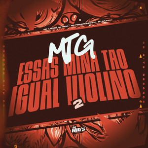 MTG Essas Mina Tão Igual Violino 2 (Explicit)
