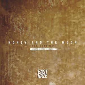 Honey And The Moon