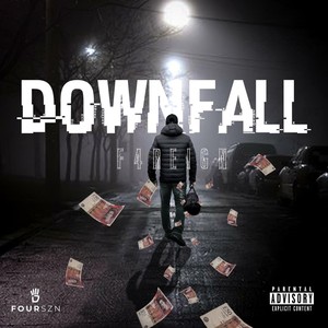Downfall (Explicit)